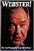 Webster!: An Autobiography by Jack Webster