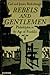 Rebels and Gentlemen: Philadelphia in the Age of Franklin
