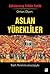 Aslan Yürekliler - Galatasaray Tribün Tarihi