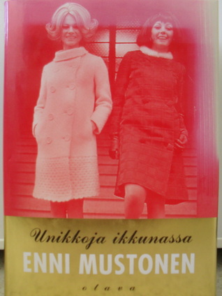 Unikkoja ikkunassa (Hardcover)