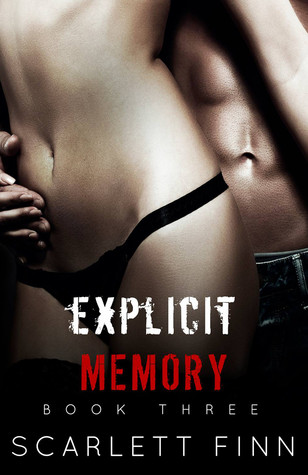 Explicit Memory (Explicit, #3)