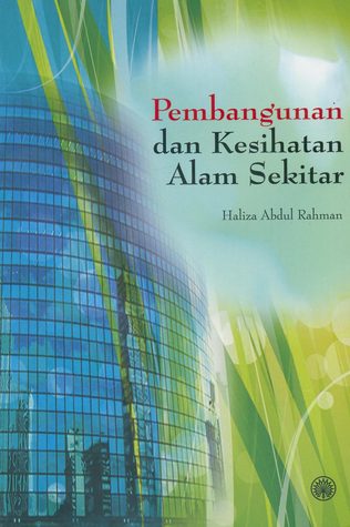 Pembangunan Dan Kesihatan Alam Sekitar