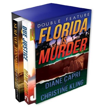 Florida Is Murder: Due Justice and Surface Tension Mystery Double Feature (Kindle Edition)