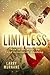 Limitless: How to Be, Have, Do and Accomplish Anything
