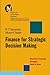 Finance for Strategic Decision-Making by M.P. Narayanan