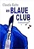 Der blaue Club by Claudia Kühn