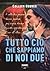 Tutto ciò che sappiamo di noi due by Colleen Hoover