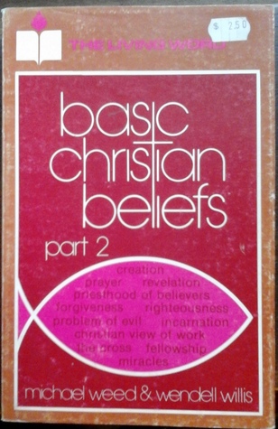 Basic Christian Beliefs part 2