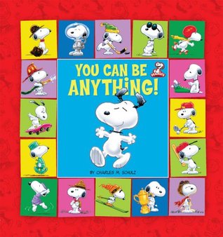 You Can Be Anything! (Hardcover)