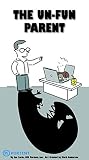 The Unfun Parent: Internet safety for you and your kids The Unfun Parent: Internet safety for you and your kids