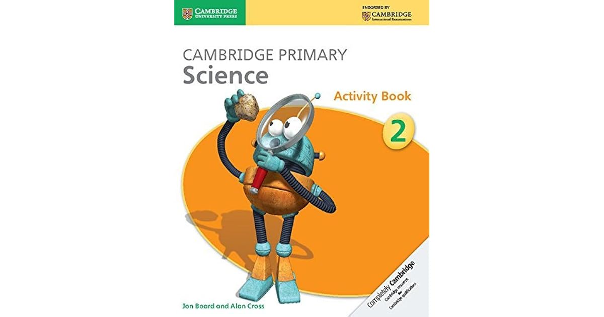 cambridge primary science activity book 2 by jon board
