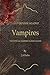 Self Defense Against Vampires: The Official Vampire Slayer's Guide