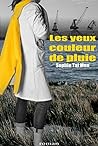 Les Yeux couleur de pluie by Sophie Tal Men