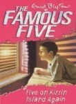 Five on Kirrin Island Again: 6 (The Famous Five Series) [Paperback] [Jan 01, 2004] Blyton, Enid