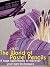 The world of Pastel Pencils...