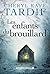 Les enfants du brouillard (French Edition)