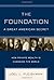 The Foundation: A Great Ame...