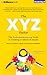 The XYZ Factor: The DoSomething.org Guide to Creating a Culture of Impact