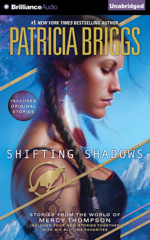 Shifting Shadows: Stories from the World of Mercy Thompson