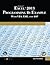 Microsoft Excel 2013 Programming: By Example with VBA, XML, and ASP