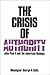 Crisis of Authority by George Kelly