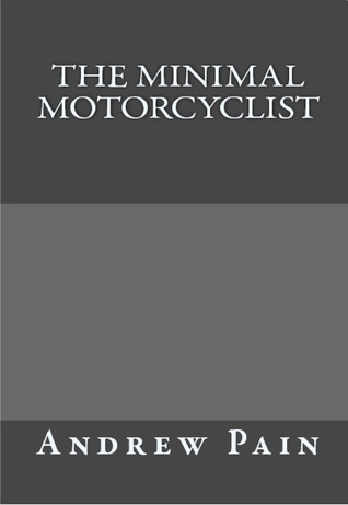 The Minimal Motorcyclist