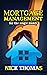 Mortgage Management For The...