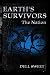 Earth's Survivors The Nation by Wendell G. Sweet