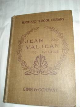The Story of Jean Valjean from Victor Hugo's Les Miserables (Hardcover)