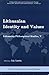 Lithuania: Identity and Values (Lithuanian Philosophical Studies; 5), (Ser. IVA Vol. 31)