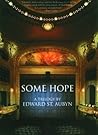 Some Hope by Edward St. Aubyn Some Hope by Edward St. Aubyn