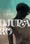 Djupa Ro by Lisa Bjärbo