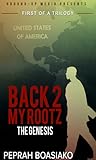 The Genesis (Back 2 My Rootz #1)