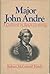 Major John André: A Gallant...