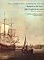 18th Century Shipbuilding: Remarks on the Navies of the English & the Dutch from Observations Made at Their Dockyards in 1737