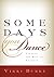 Some Days You Dance by Vikki Burke