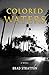Colored Waters (Michael Cha...