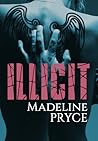Illicit by Madeline Pryce
