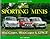 The Sporting Minis: The Mini Cooper, Mini Cooper S, 1275 Gt : A Collector's Guide