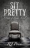 Sit Pretty (Seat of Magic #2)