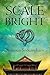 Scale-Bright