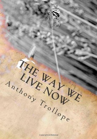 The Way We Live Now