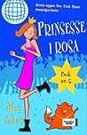 Prinsesse I Rosa by Meg Cabot Prinsesse I Rosa by Meg Cabot