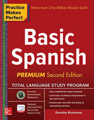 Practice Makes Perfect: Basic Spanish