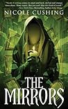 The Mirrors by Nicole Cushing