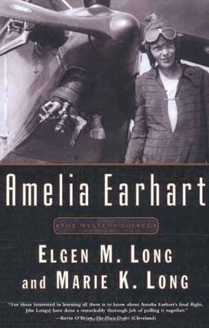 Amelia Earhart: The Mystery Solved (Paperback)