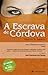 A Escrava de Córdova