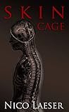 Skin Cage by Nico Laeser Skin Cage by Nico Laeser