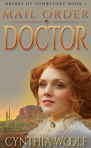 Mail Order Doctor (Brides of Tombstone, #2)