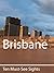 Ten Must-See Sights: Brisbane